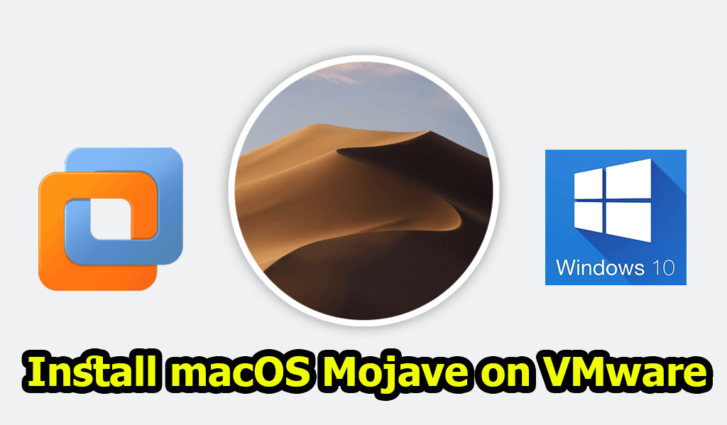 Install macOS Mojave on VMware